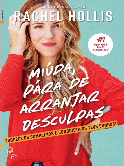 Title details for Miúda, Pára de Arranjar Desculpas by Rachel Hollis - Available